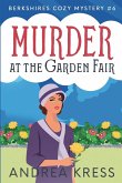 MURDER AT THE GARDEN FAIR MURDER AT THE GARDEN FAIR