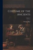 Costume of the Ancients; Volume 2