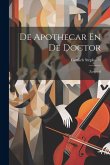 De Apothecar En De Doctor: Zangspel De Apothecar En De Doctor: Zangspel