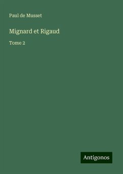 Mignard et Rigaud - Musset, Paul De