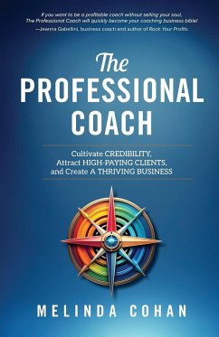 The Professional Coach - Cohan, Melinda