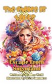 Escape From Sugarland Escape From Sugarland