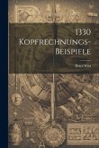 1330 Kopfrechnungs-beispiele 1330 Kopfrechnungs-beispiele