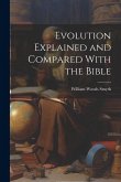 Evolution Explained and Compared With the Bible