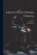 Aristotelis Opera Omnia - Bild 1
