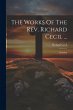 The Works Of The Rev. Richard Cecil... - Bild 1