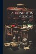 Pathfinders in Medicine - Bild 1