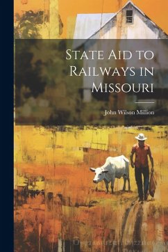 Cover State Aid to Railways in Missouri