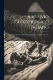 Archivio Glottologico Italiano: Supplementi Periodici All'archivio Glottologico Italiano, Volumes 1-7...