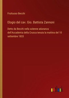 Elogio del cav. Gio. Battista Zannoni Elogio del cav. Gio. Battista Zannoni