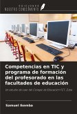 Competencias en TIC y programa de formación del profesorado en las facultades de educación