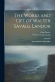 The Works and Life of Walter Savage Landor: Miscellaneous Conversations