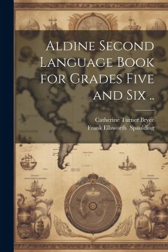 Cover Aldine Second Language Book for Grades Five and Six ..