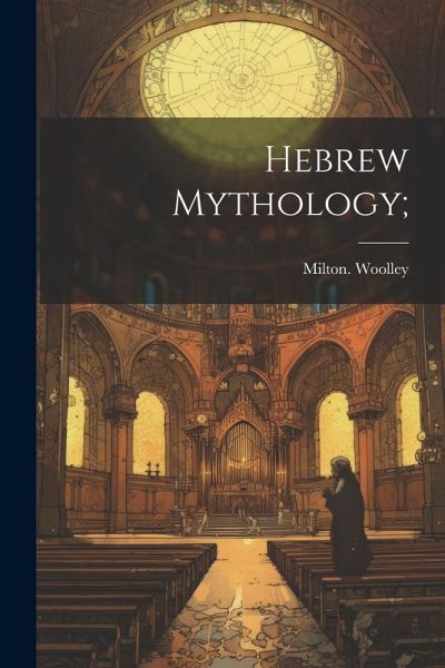 Hebrew Mythology; Hebrew Mythology;