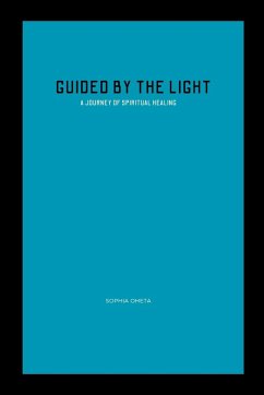 Guided by the Light - Sophia, Oheta