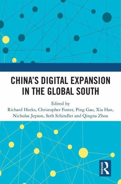 China's Digital Expansion in the Global South China's Digital Expansion in the Global South