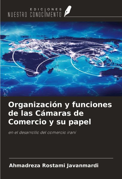 Organización y funciones de las Cámaras de Comercio y su papel