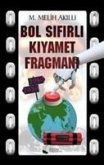 Bol Sifirli Kiyamet Fragmani