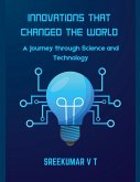 Innovations That Changed the World Innovations That Changed the World