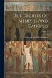 The Decrees Of Memphis And Canopus;... - Bild 1