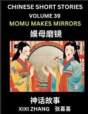 Chinese Short Stories (Part 39) - Linglun Creates Musical Scales, Learn Ancient Chinese Myths, Folktales, Shenhua Gushi, Easy Mandarin Lessons for Beginners, Simplified Chinese Characters and Pinyin Edition Chinese Short Stories (Part 39) - Linglun Creates Musical Scales, Learn Ancient Chinese Myths, Folktales, Shenhua Gushi, Easy Mandarin Lessons for Beginners, Simplified Chinese Characters and Pinyin Edition