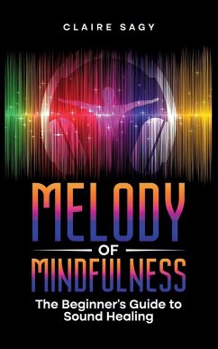 Melody of Mindfulness - Sagy, Claire
