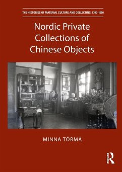 Nordic Private Collections of Chinese Objects - Törmä, Minna