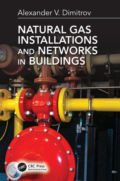 Natural Gas Installations and Networks in Buildings Natural Gas Installations and Networks in Buildings