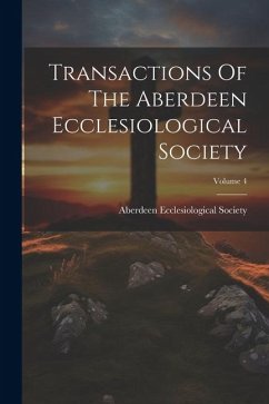 Cover Transactions Of The Aberdeen Ecclesiological Society; Volume 4