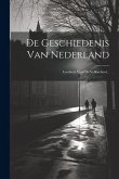 De Geschiedenis Van Nederland: Leesboek Voor De Volksschool...