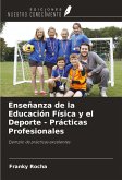 Enseñanza de la Educación Física y el Deporte - Prácticas Profesionales