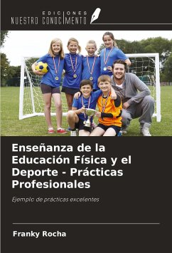 Enseñanza de la Educación Física y el Deporte - Prácticas Profesionales - Rocha, Franky