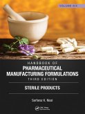 Handbook of Pharmaceutical Manufacturing Formulations, Third Edition Handbook of Pharmaceutical Manufacturing Formulations, Third Edition