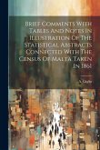 Brief Comments With Tables And Notes In Illustration Of The Statistical Abstracts Connected With The Census Of Malta Taken In 1861