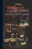 Galeni De Victu Attenuante Liber Galeni De Victu Attenuante Liber