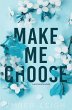 Make Me Choose - Bild 1