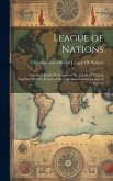 League of Nations: American Draft of Covenant of the League of Nations Together With the Report of the Commission of the League of Nation