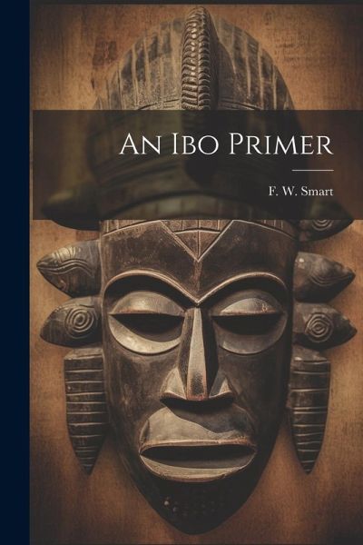 An Ibo Primer An Ibo Primer