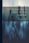 The Sciences Of Man In The Making