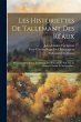 Les Historiettes De Tallemant Des... - Bild 1