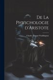 De la physchologie d'Aristote De la physchologie d'Aristote
