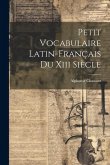 Petit Vocabulaire Latin-français Du Xiii Siècle