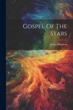 Gospel Of The Stars - Hingston, James