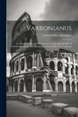 Varronianus: A Critical and Historical Introduction to the Ethnography of Ancient Italy and to the Philological Study of the Latin