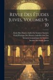 Revue Des Études Juives, Volumes 9-10