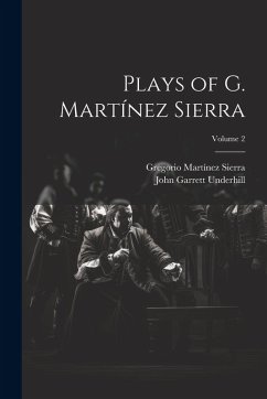 Cover Plays of G. Martínez Sierra; Volume 2