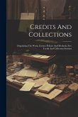 Credits And Collections: Organizing The Work, Correct Policies And Methods, Five Credit And Collection Systems