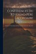 Conférences Du Révérend Père... - Bild 1