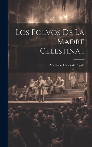 Los Polvos De La Madre Celestina... Los Polvos De La Madre Celestina...