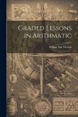 Graded Lessons in Arithmatic